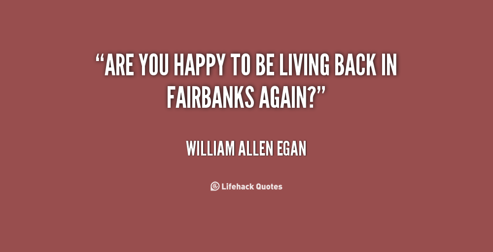 Glad To Be Back Quotes. QuotesGram