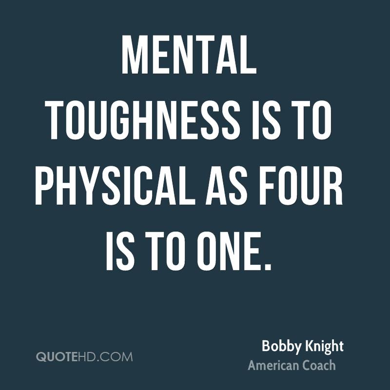 Coaches Mental  Toughness  Quotes  QuotesGram