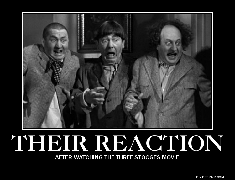 Three Stooges Quotes Motivational Posters.