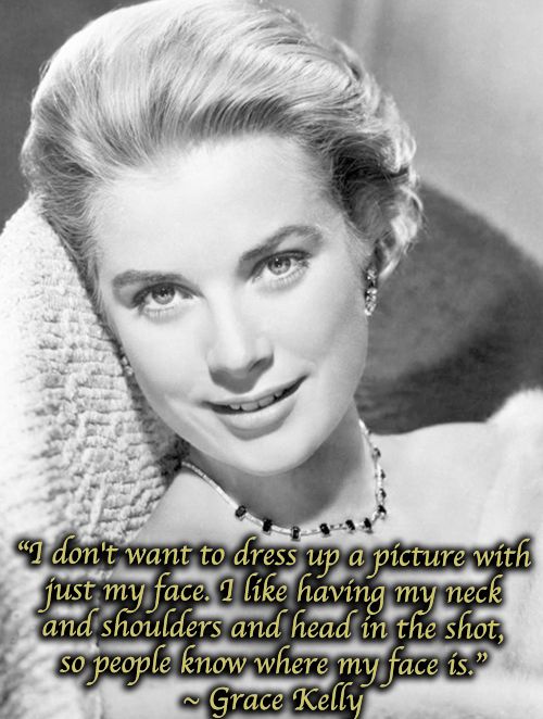 Grace Kelly Quotes Quotesgram