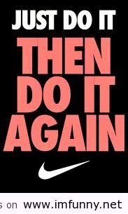 Funny Quotes Just Do It. QuotesGram Funny Quotes Just Do It. QuotesGram