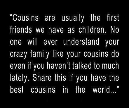 Cousins Are Quotes. QuotesGram