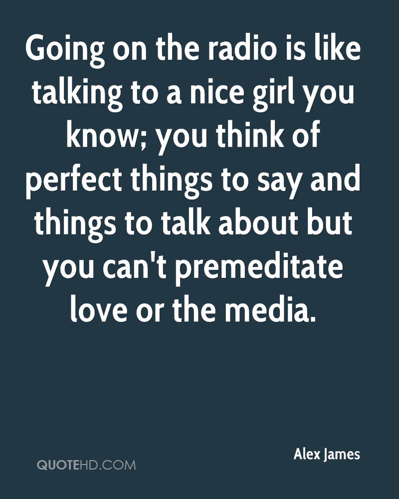 Nice To Say To A Girl Quotes. 