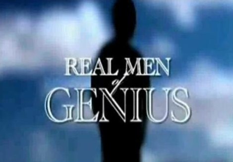 real men of genius