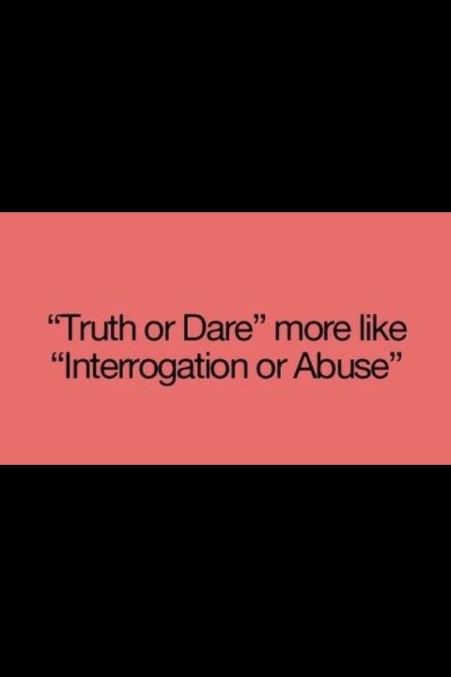 Truth Or Dare Quotes. QuotesGram