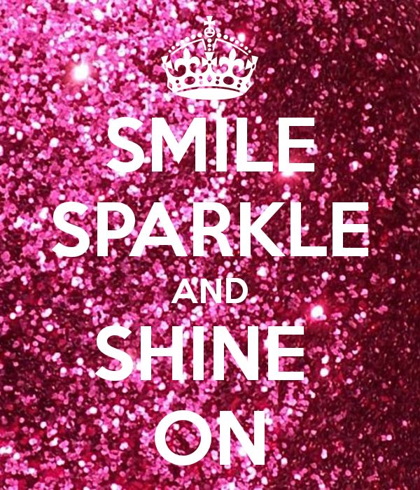 Shine And Sparkle Quotes. QuotesGram