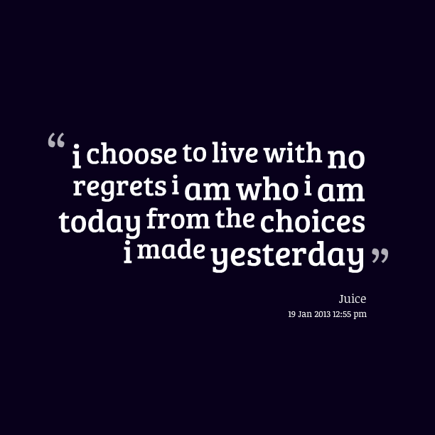 No Regrets Quotes. QuotesGram