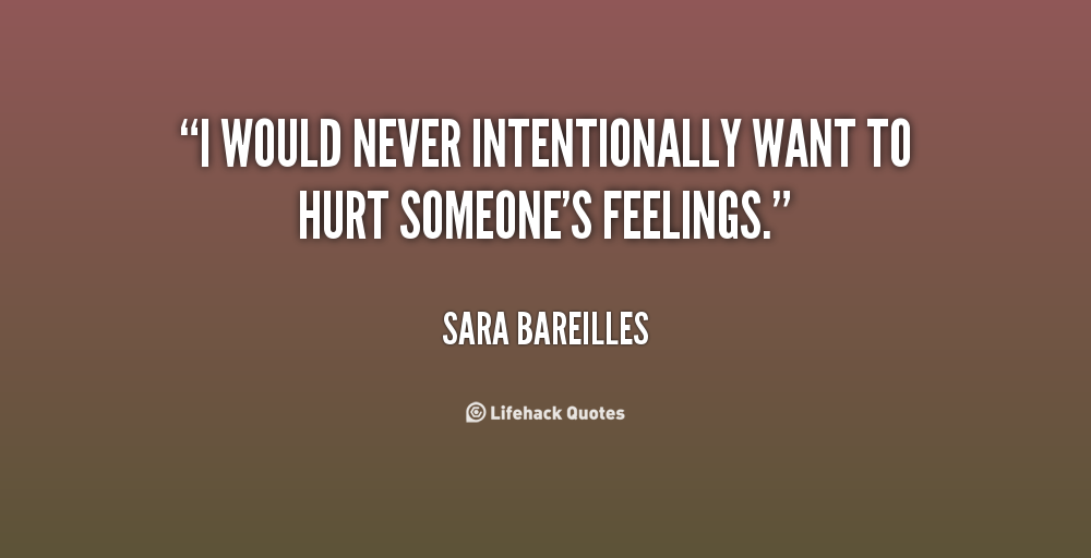 Intentionally Hurting Someone Quotes. QuotesGram
