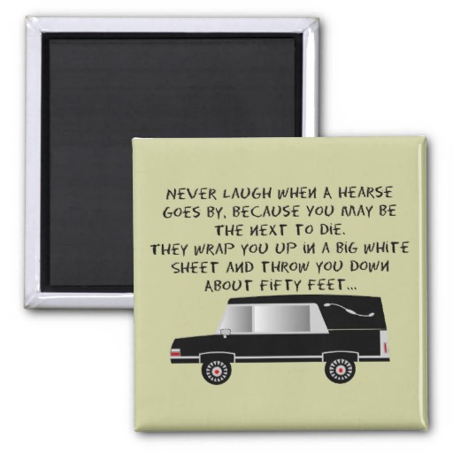 Funny Quotes About Funeral Directors. QuotesGram