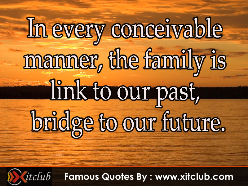  Famous  Quotes  About Family  QuotesGram