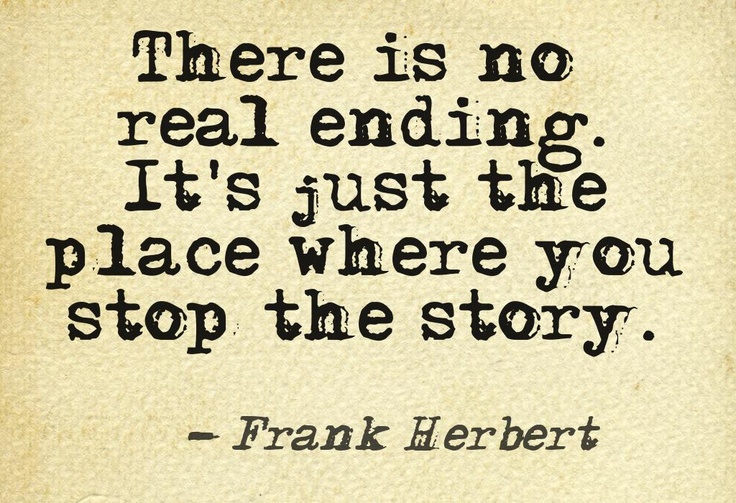 very memorable quotes about endings