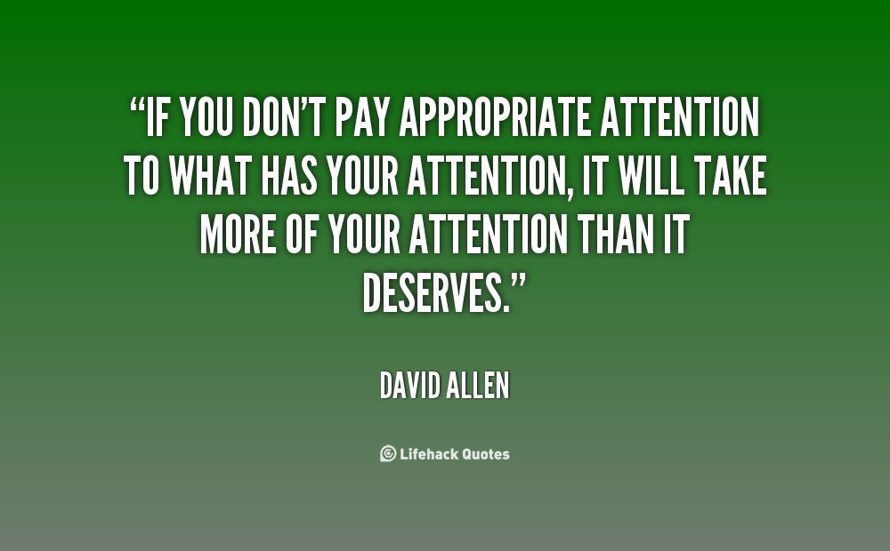Pay Attention Quotes. QuotesGram