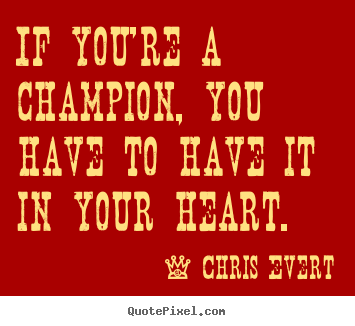 Champion In Life Quotes. QuotesGram