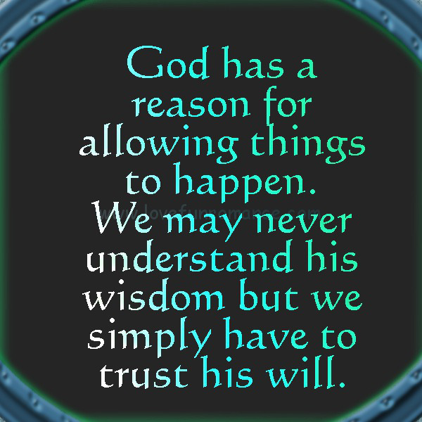 God Has His Reasons Quotes. QuotesGram