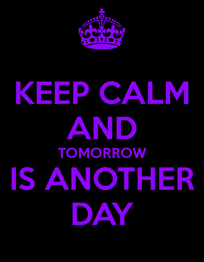Tomorrow Is Another Day Quotes. QuotesGram
