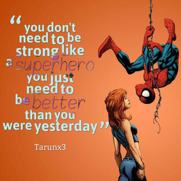 Superhero Sayings And Quotes Quotesgram