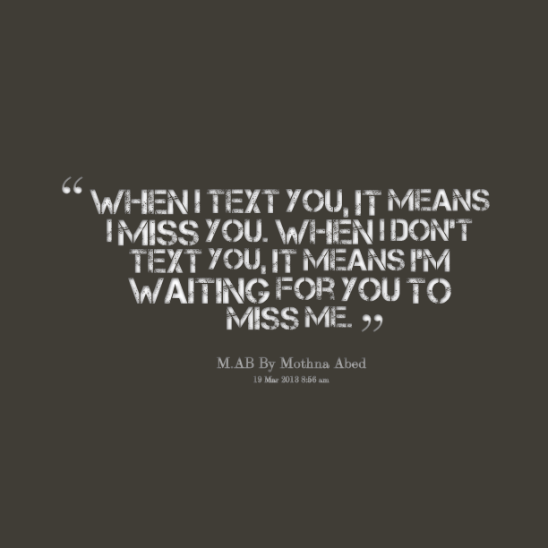 text me when you are free quotes