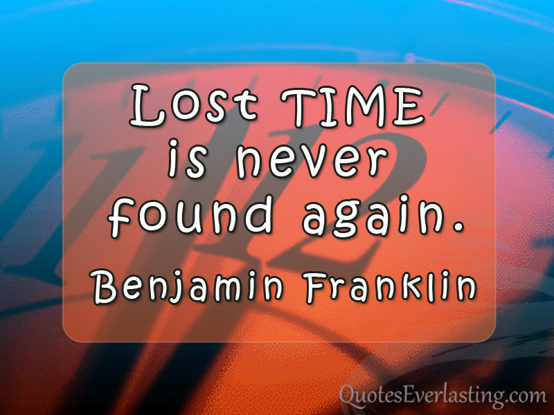 Lost Time Quotes And Sayings. QuotesGram