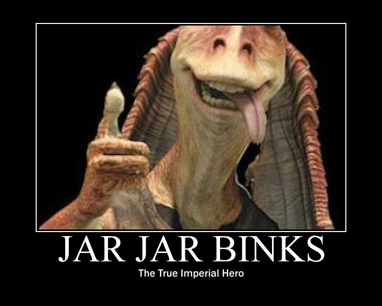 Jar Jar Binks Famous Quotes. QuotesGram