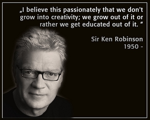 Sir Ken Robinson Creativity Quotes. QuotesGram