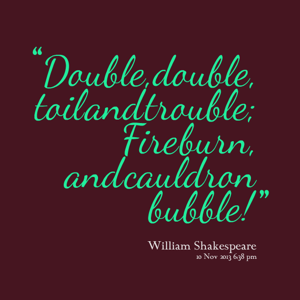 Double Trouble Quotes Quotesgram Double Trouble Quotes Quotesgram