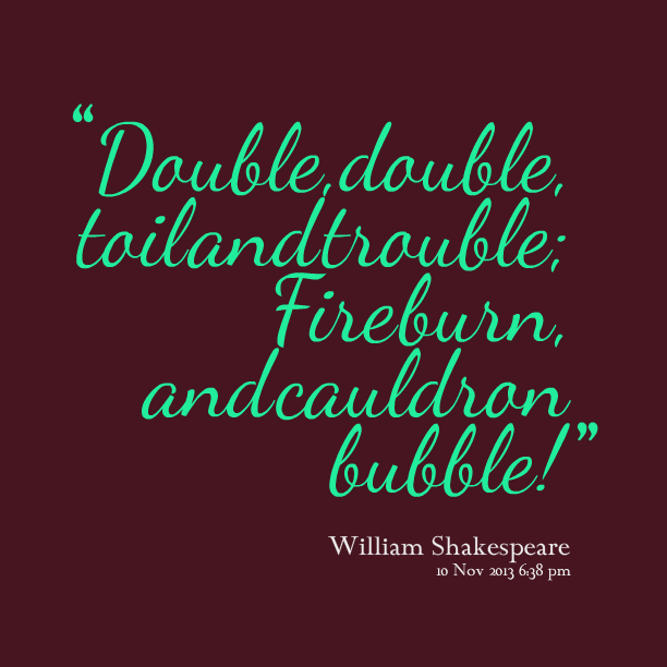 Double Trouble Quotes Quotesgram