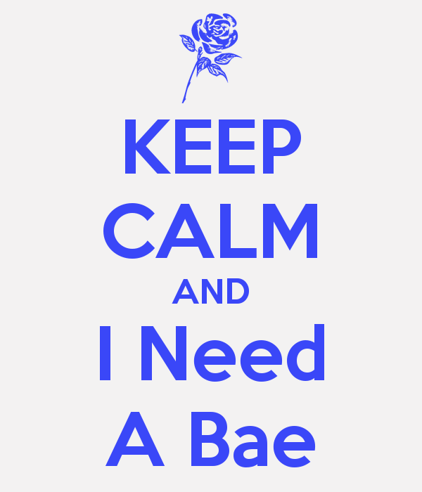 I Want A Bae Quotes. QuotesGram