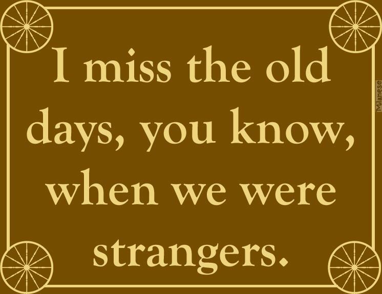I Miss The Old Days Quotes. QuotesGram