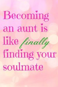 Becoming An Aunt Quotes. QuotesGram