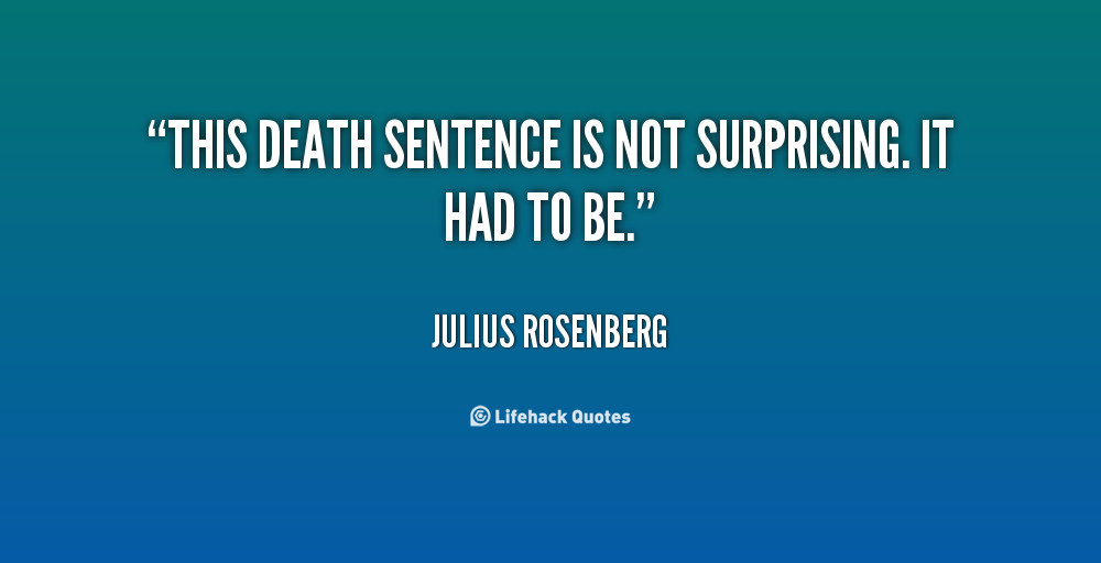 Death Sentence Quotes. QuotesGram