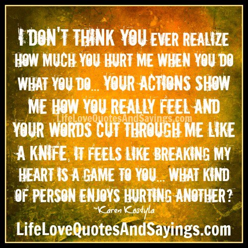 Your Words Hurt Me Quotes QuotesGram