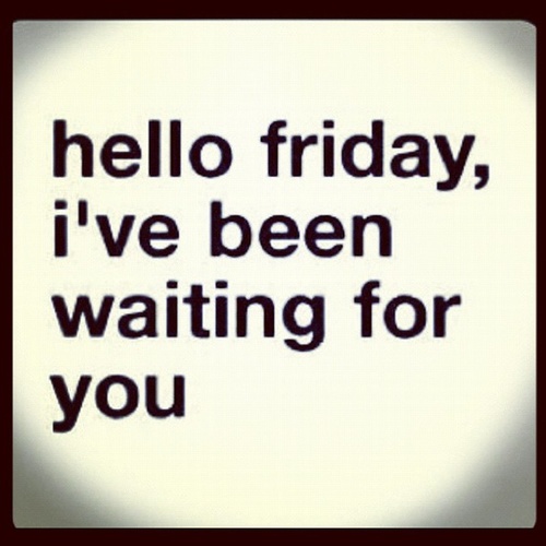 Friday Quotes Happy Day. QuotesGram