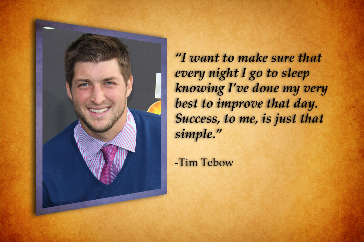 Tim Tebow Quotes : Tim Tebow has won the hearts of many fans by being