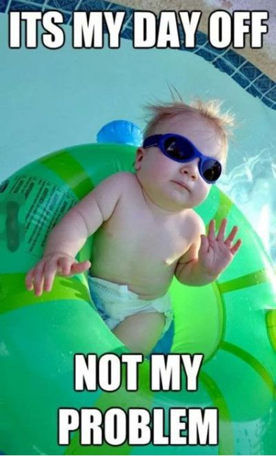 Funny Day Off Work Quotes Day Off Funny Quotes. Quotesgram
