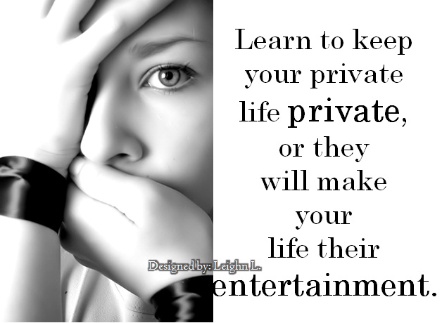 Private Life Quotes. QuotesGram
