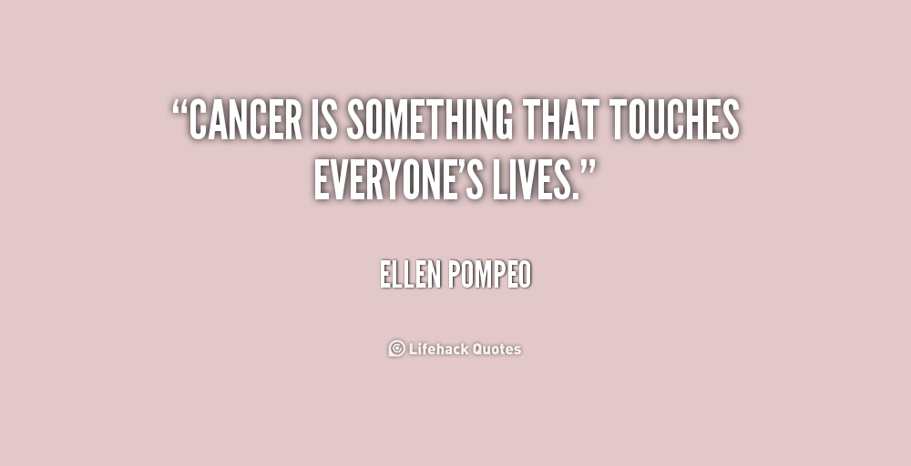 Quotes About Cancer And Family. QuotesGram