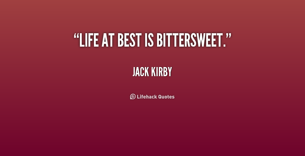 Bittersweet Quotes Quotesgram