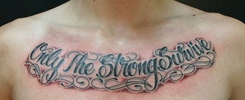 20 Only The Strong Survive Quote Tattoo Design Ideas  EntertainmentMesh