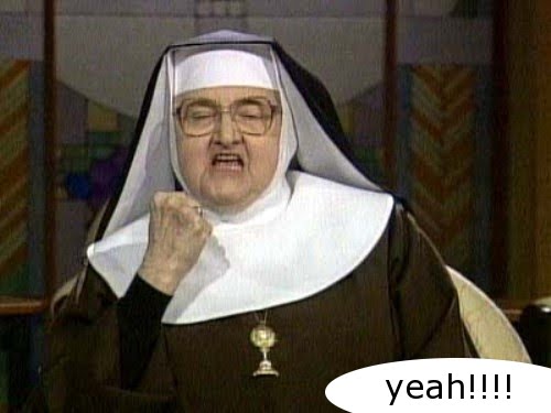 Funny Nun Quotes. QuotesGram Funny Nun Quotes. QuotesGram