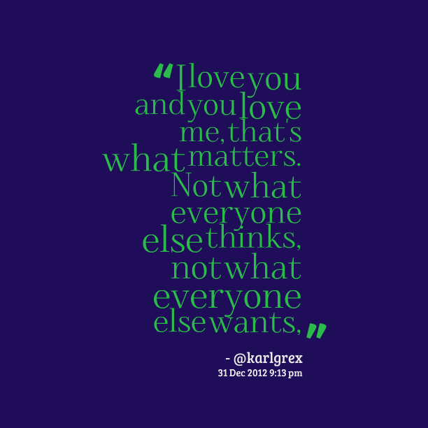 Everyone Loves Me Quotes. QuotesGram