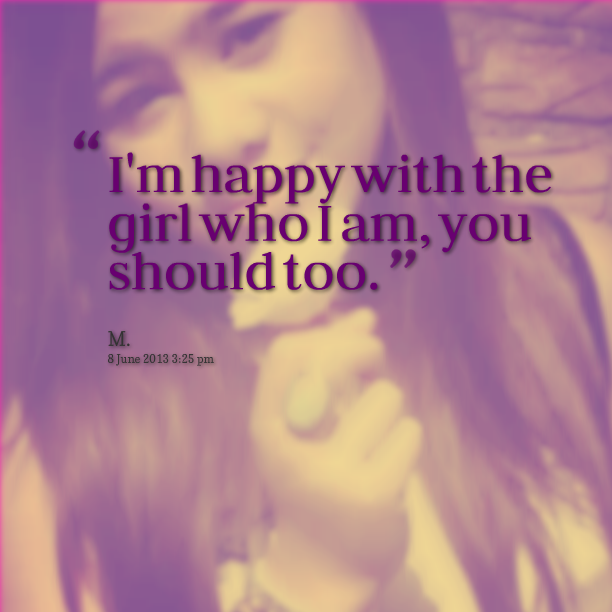 Im happy with you quotes quotesgram