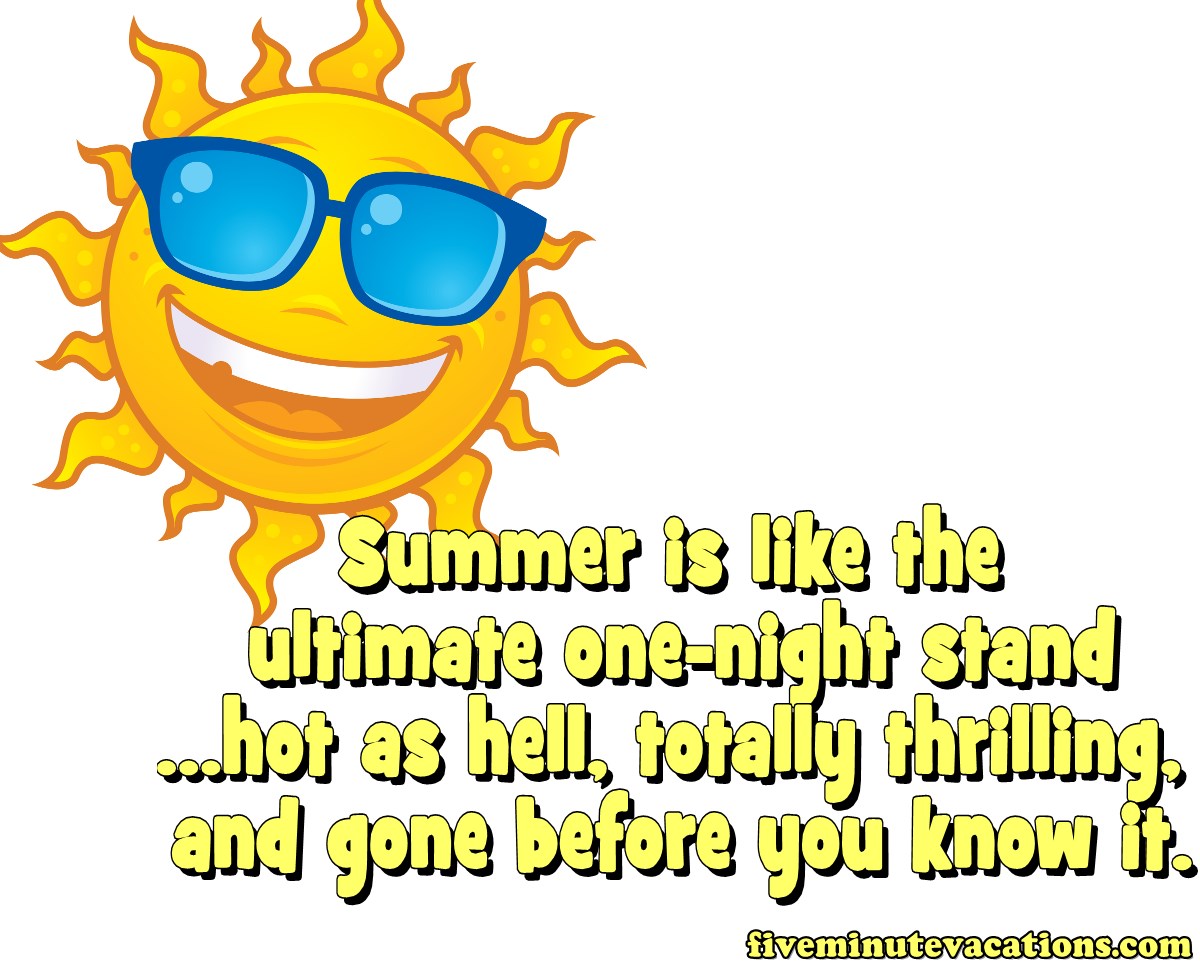 Funny Quotes About Hot Weather. QuotesGram
