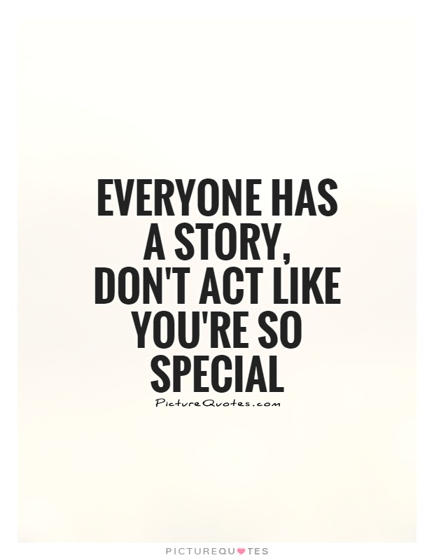Youre So Special Quotes Quotesgram Youre So Special Quotes Quotesgram