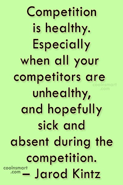 Health Quotes About Competition. QuotesGram