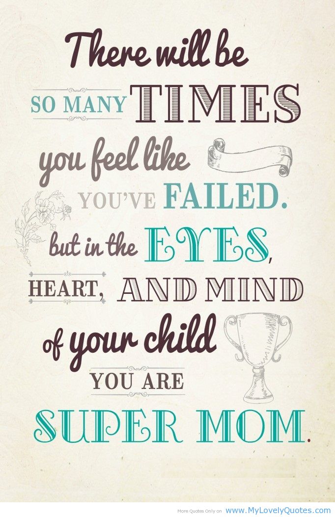 Nice Quotes For Mom Great Mom Quotes. Quotesgram