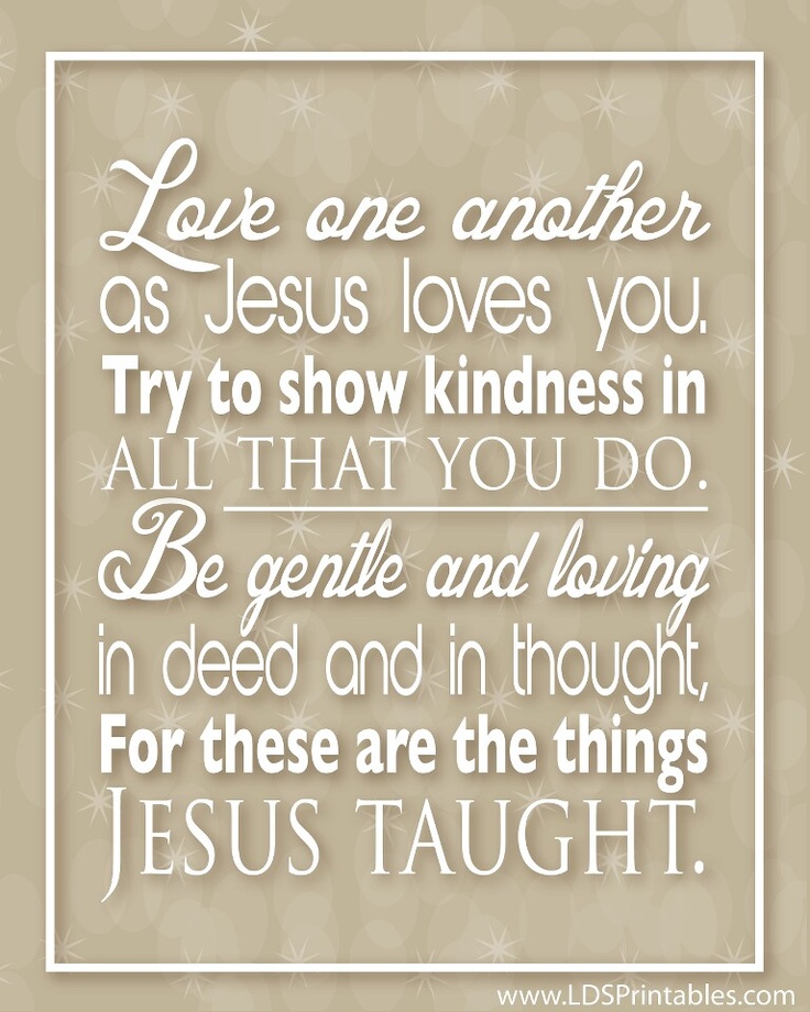 Love One Another Lds Quotes. QuotesGram