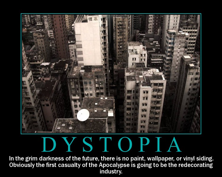 750px x 600px - Utopian Dystopian Quotes. QuotesGram