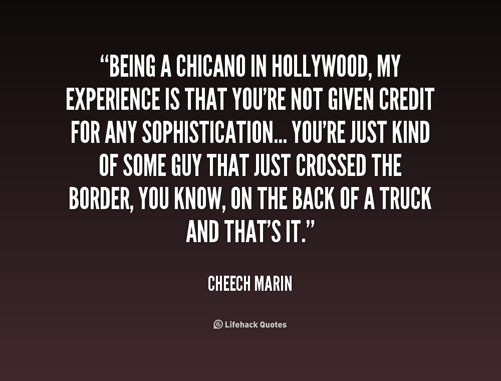 Chicano Quotes. QuotesGram