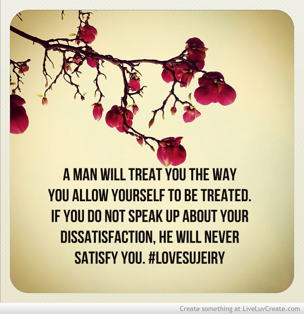 Treat Me Better Quotes Quotesgram