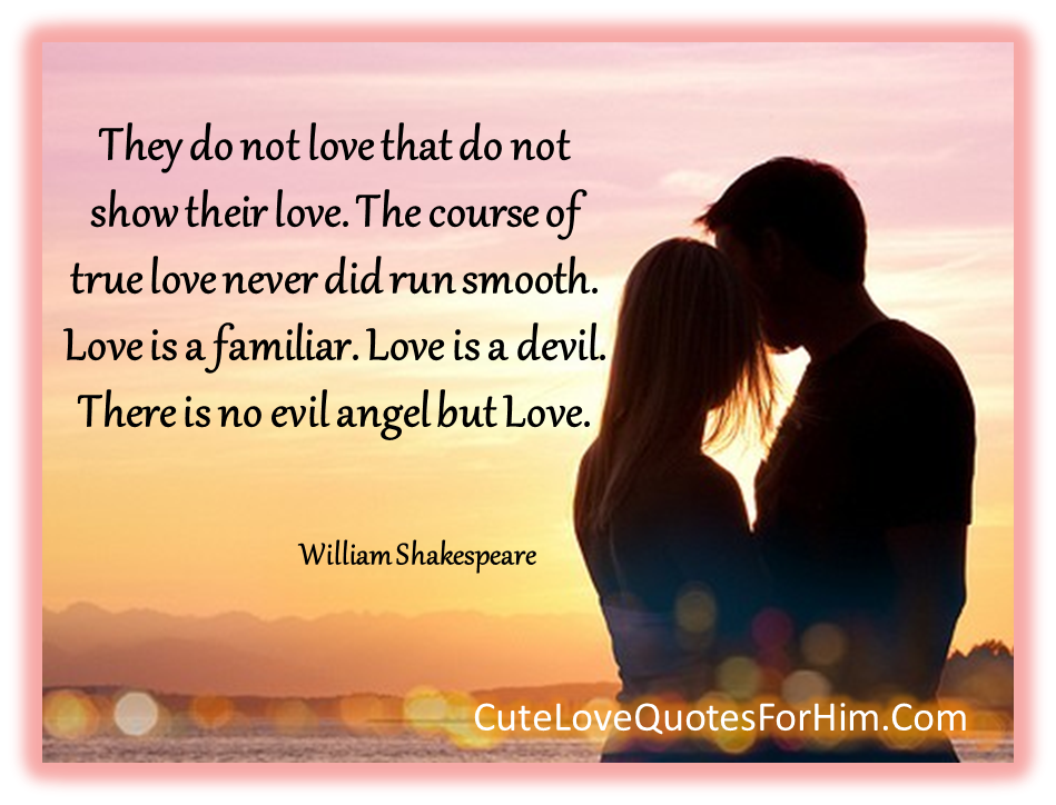 Shakespeare Love Quotes For Him Quotesgram